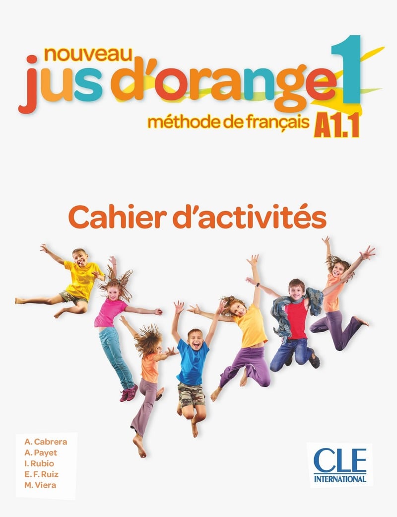 NOUVEAU JUS D'ORANGE 1 CAHIER D'ACTIVITÉS + CD